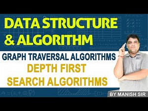 #36 Graph Traversal Algorithms - Depth First Search - Data Structures and Algorothms Course