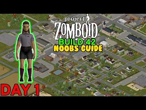 The ULTIMATE NOOBS GUIDE To Project Zomboid Build 42 | Day 1