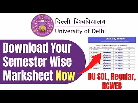 How to Download Your Semester Wise Marksheet in Delhi University | DU SOL, Regular, NCWEB.