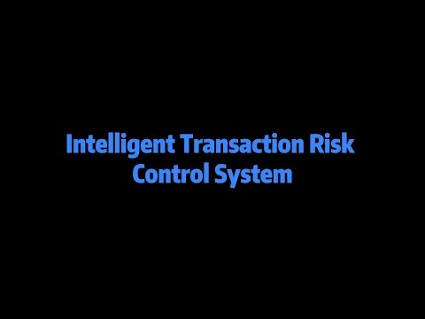 Transaction Risk Analysis & Control System（TRACS） Demo Video