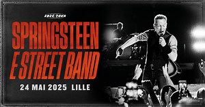Bruce Springsteen en concert à Lille : achetez vos places !