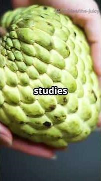 "This is what happens to your body when you eat Annona"