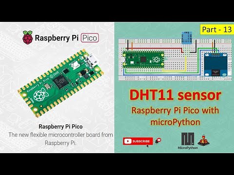 13 DHT11 sensor with Raspberry Pi PICO