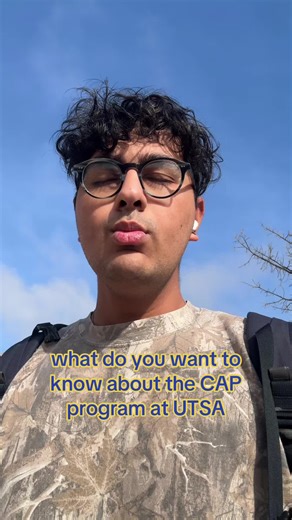 Ask Me Anything About the CAP Program at UTSA