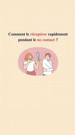 33K views · 432 reactions | Comment le récupérer rapidement pendant le no-contact ?殺 | Les Codes de l’Amour | Facebook