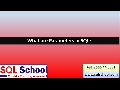 What is the use of Parameters in SQL ? Parameters in SQL Server?