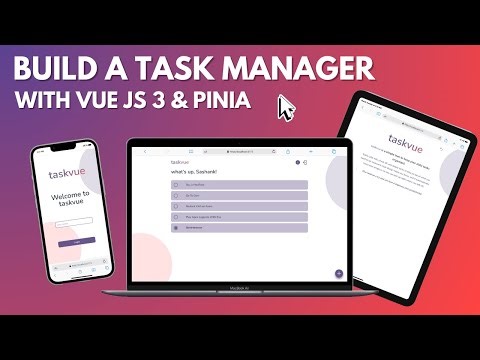 🏆 Get Organized & Productive: Build a Task Manager with Vue 3 & Pinia