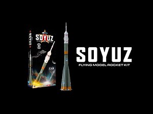 Introducing The Estes Pro Series II™ Soyuz