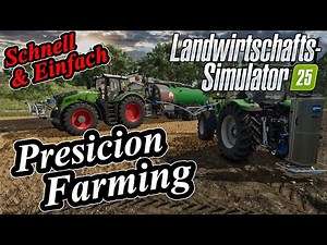 LS25 Starter Tutorial: Precision Farming DLC ​​| What's it all about & how does it work? | Quick ...