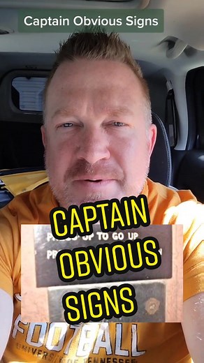 Hilarious Captain Obvious Signs Compilation