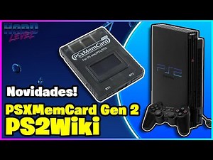 PSXMemCard Gen 2 e PS2Wiki - Novidades incríveis para o PS2! Novo memory card infinito!