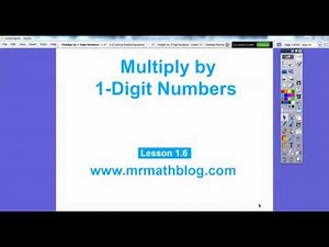 Multiply by 1-Digit Numbers - Lesson 1.6