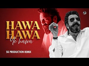 Hawa Hawa Dance Remix | SG Production | Hawa Hawa DJ Dhurandhar Song