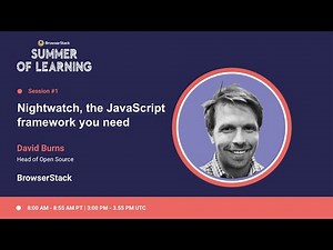 Nightwatch, the JavaScript framework you need [BrowserStack Summer of Learning 2021]