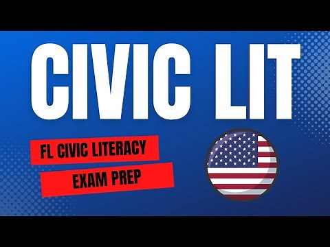 Florida Civic Literacy Exam (FCLE): The US Constitution
