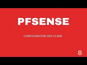 PFSENSE : CONFIGURATION DES VLANs