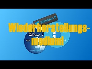 Windows Widerherstellungsmedium erstellen XP, Vista, 7 & 8 (German / HD+)