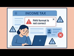 How to Fix ‘PAN Format Is Not Correct’ in Income Tax | Resolve PAN Validation Error While Filing ITR