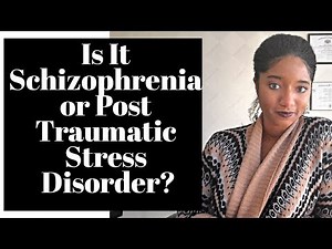 Is It PTSD or Schizophrenia? Post Traumatic Psychosis -Psychotherapy Crash Course