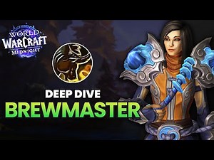 Deep Diving into Brewmaster in Midnight Beta