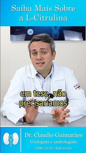 Learn More About L-Citrulline | Dr. Cláudio Guimarães