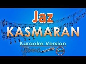 Jaz - Kasmaran (Karaoke) | GMusic