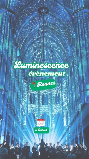 Le Guide de Rennes & du Rennais on Instagram: "✨ Une première à Rennes : vivez Luminiscence. Luminiscence arrive le 11 février 2026 🌟 — spectacle immersif lumière & musique à la Basilique Saint-Aubin, billets dès ~15 €! La billetterie est ouverte via une liste d’attente en prévente (inscription conseillée pour obtenir un billet). 🎫 Envoi « info » et je t’envoie le lien 🔗 #rennesmaville #rennes #rennescity #rennes35 #rennesmetropole Activités à Rennes"