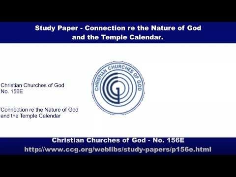 Study Paper – Connection re the Nature of God and the Temple Calendar – No. 156E