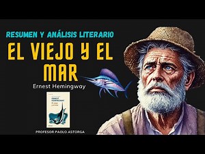 The Old Man and the Sea Literary Summary and Analysis
