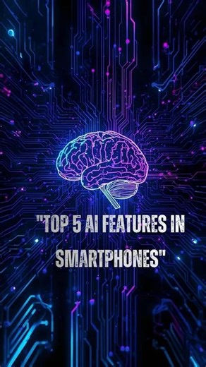 “🤖 Smartphones are getting smarter! Here are the Top 5 AI features changing how we use our phones 📱