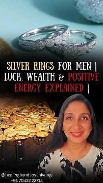 Silver Rings for Men | Luck, Wealth & Positive Energy Explained || healinghandsbyshivangi ||