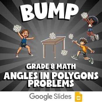 Angles in Polygons Problems BUMP Math Game | No Prep Grade 8 Review