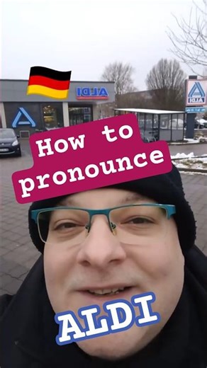 “ALDI”: How to Pronounce the German Supermarket Chain