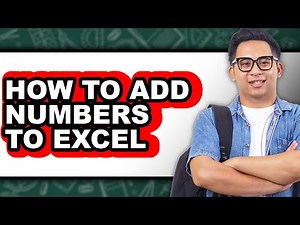 How to Add Numbers to Excel (easy Method)