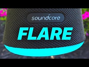 Soundcore Flare by Anker Review! (2018)