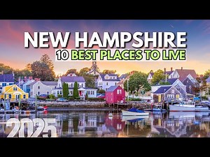 Moving to New Hampshire - 10 Best Places to Live in New Hampshire