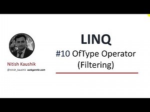 (#10) OfType in LINQ | LINQ tutorial for beginners
