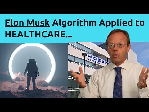 Elon Musk Algorithm Applied to Healthcare