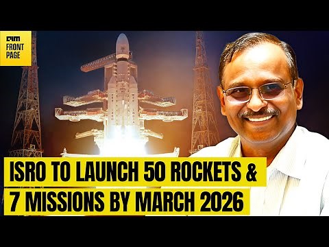 ISRO Confirms 7 New Missions Before March 2026 and 50 Launches in Next 5 Years