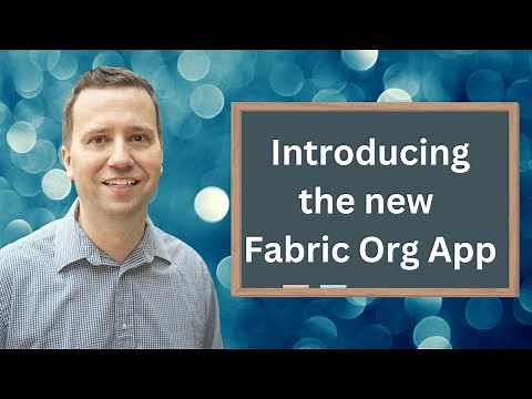 Introducing the new Fabric Org App