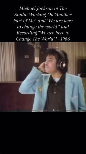 Michael Jackson Studio Session: Another Part of Me & We are Here to Change the World (1986)