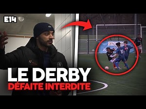 E14 : GROS DERBY en Coupe contre mon ancien club, défaite INTERDITE