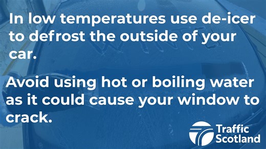 Winter advice❄️ In low temperatures use de-icer to defrost the outside of your car. Never use hot or boiling water, it might crack your window. More winter driving tips: https://bit.ly/3VPNunz | Traffic Scotland