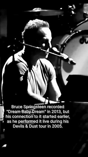 The story behind “Dream Baby Dream” covered by Bruce Springsteen