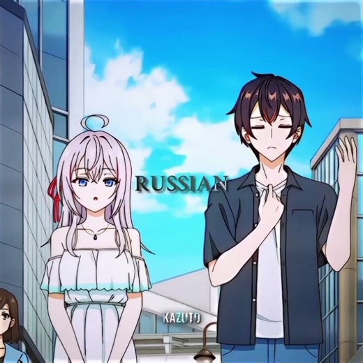 「The song for Alya | 🫠♡‼️」 - Alya sometimes hides her feeling in Russian