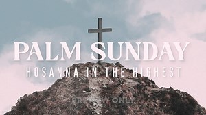 He Made A Way - Palm Sunday - Title Graphics