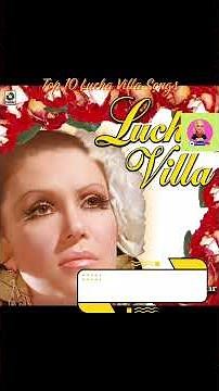 Top 10 Lucha Villa Songs | La Grandota de Camargo | Música Ranchera Mexicana
