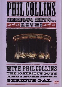 Phil Collins - Serious Hits...Live!