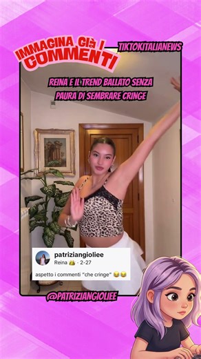 REINA E IL TREND BALLATO SENZA PAURA DI SEMBRARE CRINGE #tiktok #webboh #perte #trend