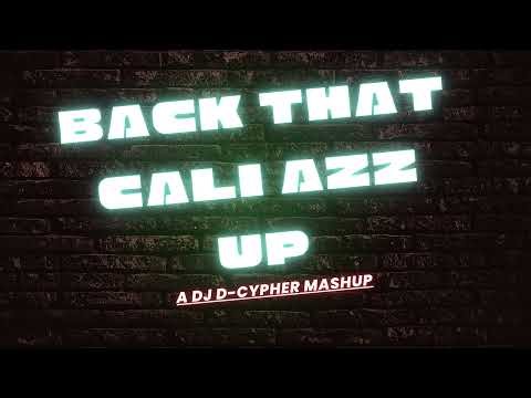 Back That Cali Azz Up(Back That Azz Up/California Love MASHUP)